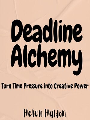 cover image of Deadline Alchemy